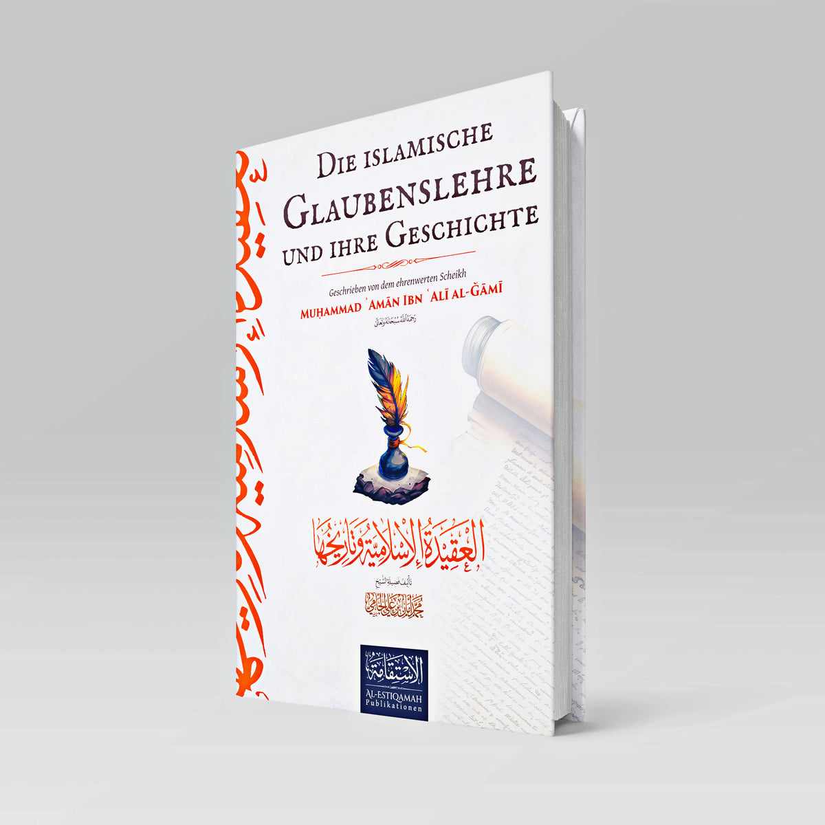 Die islamische Glaubenslehre und ihre Geschichte ◈ Muḥammad ʾAmān Ibn ʿAlī al-Ǧāmī