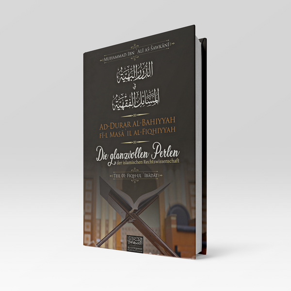 Die glanzvollen Perlen der islamischen Rechtswissenschaft (ad-Durar al-Bahiyyah fī-l Mašāʾil al-Fiqhiyyah) [Teil 01]