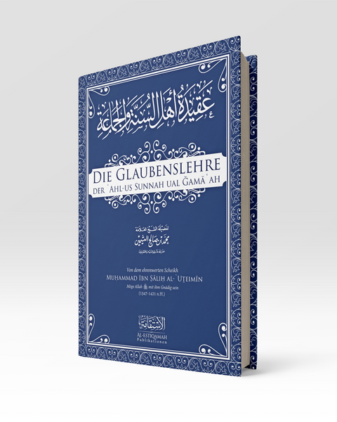 Die Glaubenslehre der ʾAhl-us Sunnah ua-l Ǧamāʿah