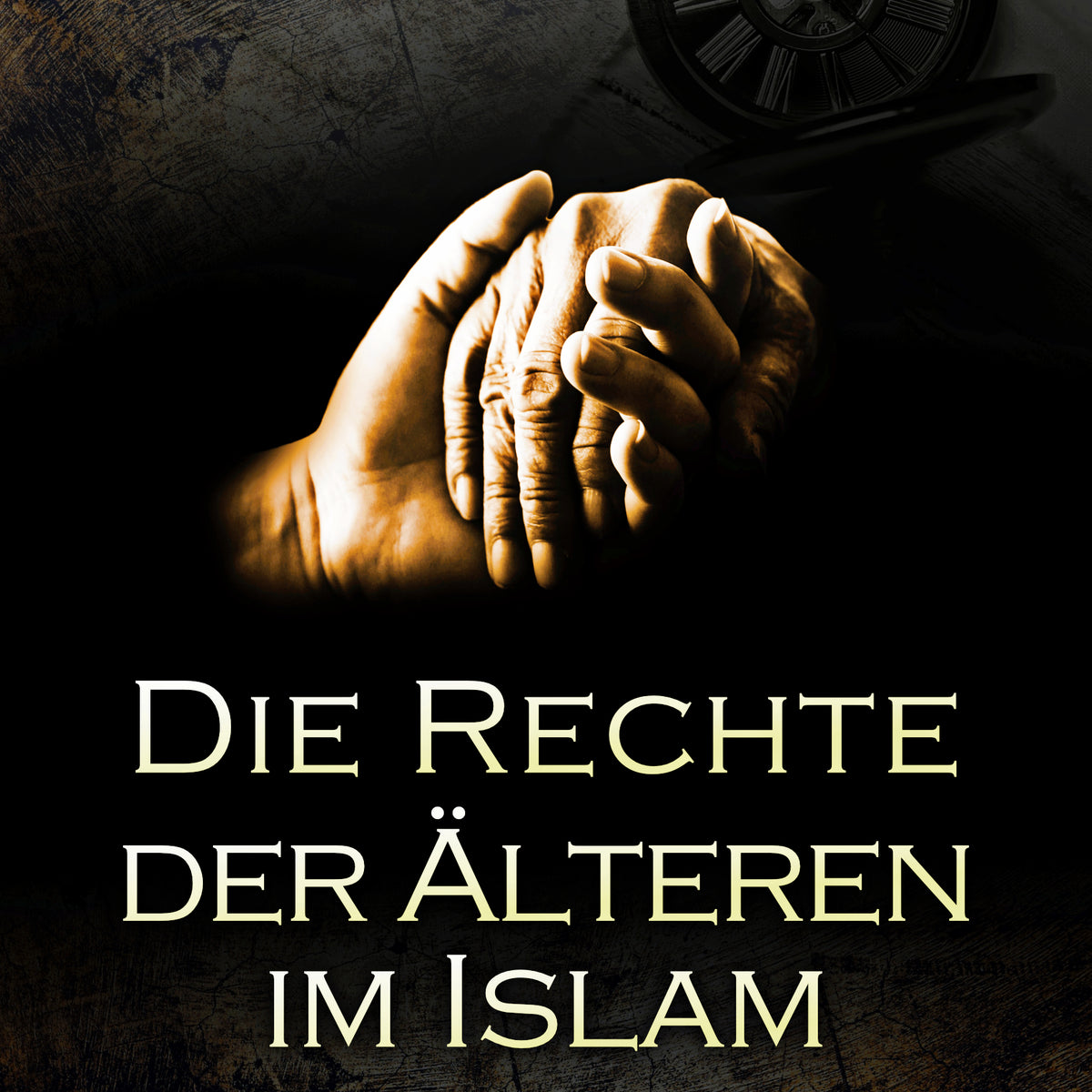 Die Rechte der Älteren im Islam ◈ ʿAbd-ur Razzāq al-Badr