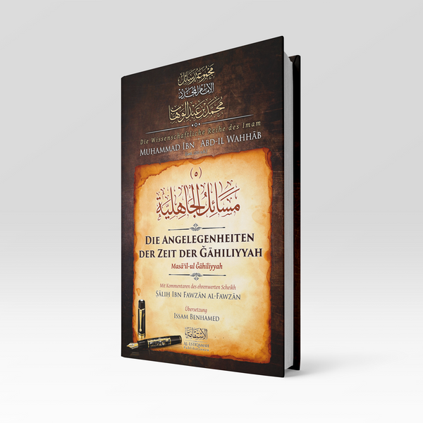 Les affaires du temps de la Gahiliyyah (2e édition)